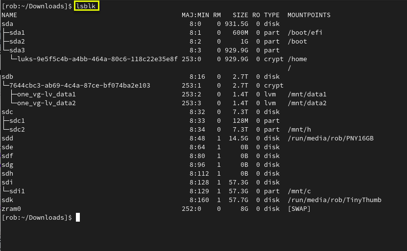 Running lsblk shows what is currently mounted.